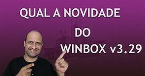 WINBOX v3.29 MIKROTIK O que Tem Novo ? | LEONARDO VIEIRA