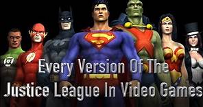 Every Version Of The Justice League In Video Games