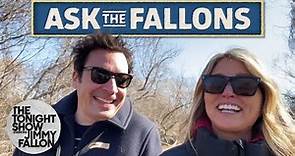 Ask the Fallons: Jimmy and Nancy Reveal Who Said I Love You First | The Tonight Show