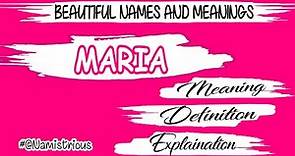 MARIA name meaning | MARIA meaning | MARIA name and meanings | MARIA means‎ ‎@Namistrious