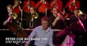 Peter Coe Big Band - Step Right Up