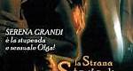 La strana storia di Olga 'O' (1995) en cines.com