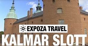 Kalmar Slott (Sweden) Vacation Travel Video Guide