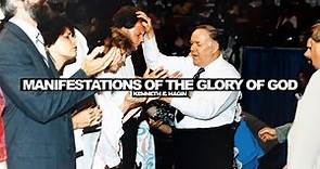 Manifestations of The Glory of God I Rev. Kenneth E. Hagin