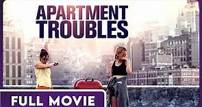Apartment Troubles (1080p) FULL MOVIE - Coming of Age, Comedy, Drama