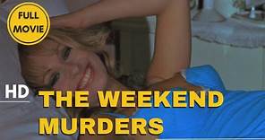 The Weekend Murders | Crime | HD | Full Movie in English