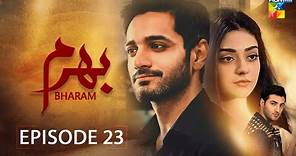 Bharam - Episode 23 - Wahaj Ali - Noor Zafar Khan - Best Pakistani Drama - HUM TV