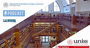 Università di Sassari, i podcast: dipartimento di Architettura, design e urbanistica