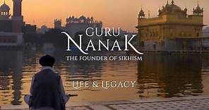 Guru Nanak: The Founder of Sikhism - Life and Legacy:Guru Nanak: The Founder of Sikhism - Life and Legacy