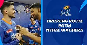 Nehal Wadhera - Dressing room POTM | Mumbai Indians