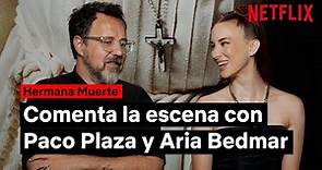 Paco Plaza y Aria Bedmar comentan la escena de la cocina | Hermana Muerte | Netflix España