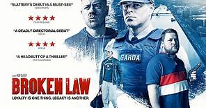 Broken Law Official Trailer- Watch Now
