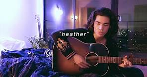 Heather - Conan Gray (Acoustic)