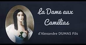 La Dame aux Camélias d'Alexandre Dumas fils (1848)