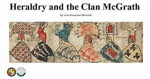 Heraldry and the Clan McGrath