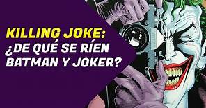 The Killing Joke: El MISTERIO de la risa del final.