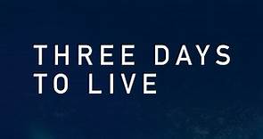 Three Days to Live - NBC.com