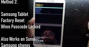 Method 2: Samsung Tablet Factory Reset for forgotten password