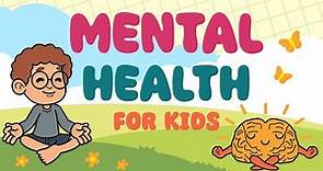 Mental Health For Kids – Positive Habits For Good Mental Health