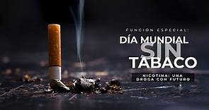 Día Mundial sin Tabaco | Nicotina: una droga con futuro