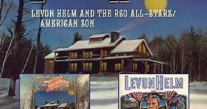 Levon Helm - Levon Helm And The RCO All-Stars / American Son