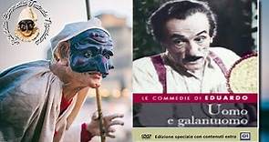 Uomo e galantuomo - Commedia Teatrale COMPLETA - Eduardo DE FILIPPO - Anno 1922