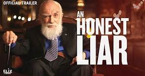 An Honest Liar | Official Trailer | Documentary