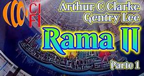 Rama II Arthur C Clarke y Gentry Lee Parte 1