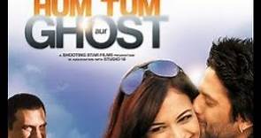 Hum Tum Aur Ghost 2010 HD Hindi Full Movie Arshad Warsi Dia Mirza Boman Irani 360 X 640