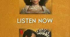 'Queen Charlotte: A Bridgerton Story Original Soundtrack & Covers Album'