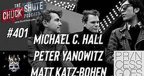 Michael C. Hall, Pedro Yanowitz & Matt Katz-Bohen (Princess Goes)