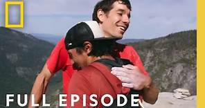 Before Free Solo (Full Episode) | Edge of the Unknown with Jimmy Chin
