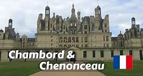 Castillos de Chambord y de Chenonceau - Valle del Loira, Francia.