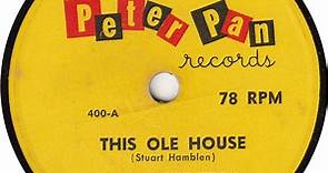 Ronnie Stevens With The Peter Pan Orchestra / Peter Pan Players - This Ole House / Old Macdonald Had A Farm