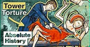 What Was It Like To Be Tortured In The Tower Of London? | The Tower | Absolute History