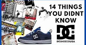 DC SHOES: 14 Things You Didn't Know about DC Shoes