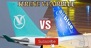 Serene air vs AirBlue comparison 2021!!!
