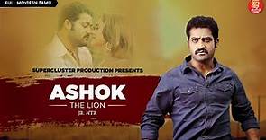 Tamil Full Movie - Ashok The Lion | Jr. Ntr Movie | Tamil Dubbed Movies | New Tamil Movie 2023