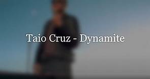 Taio Cruz - Dynamite Lyrics Video