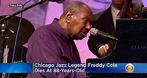 Chicago Jazz Legend Freddy Cole Dies At Age 88