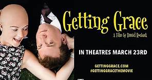 Getting Grace Official Trailer
