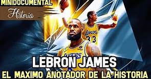 LEBRON JAMES - El Máximo Anotador de la HISTORIA NBA | Minidocumental NBA