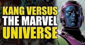 Kang The Conquer vs The Marvel Universe: Full Story (Comics Explained)