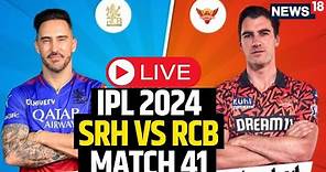 IPL Match Today LIVE | IPL 2024: RCB Beat SRH By 35 Runs | RCB Vs SRH LIVE Match Updates | N18L
