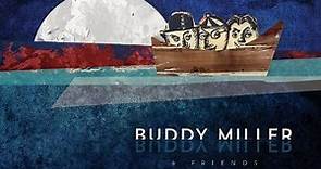 Buddy Miller & Friends - Cayamo Sessions At Sea