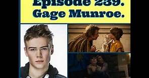 (Episode 239) "Nobody" Actor: Gage Munroe.