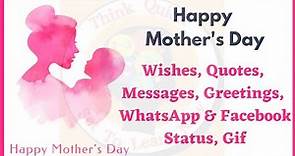 The Best 50 Mother's Day Wishes, Quotes, Messages, Greetings, WhatsApp and Facebook Status