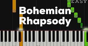 Bohemian Rhapsody - Queen | EASY Piano Tutorial