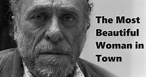 Brett Gregory Reads: Charles Bukowski's 'The Most Beautiful Woman in Town' (1983)