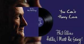 Phil Collins - You Can't Hurry Love (2016 Remaster)